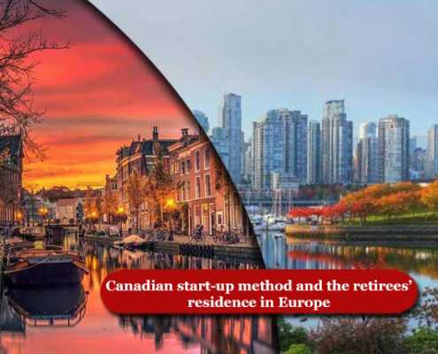 Canadian start up method and the retirees residence in Europe Index