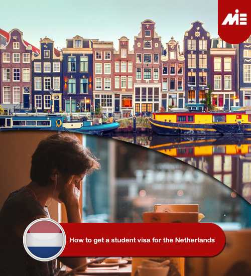 How to get a student visa for the Netherlands1