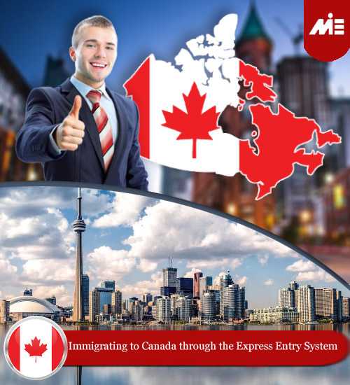 Immigrating to Canada through the Express Entry System